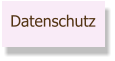 Datenschutz